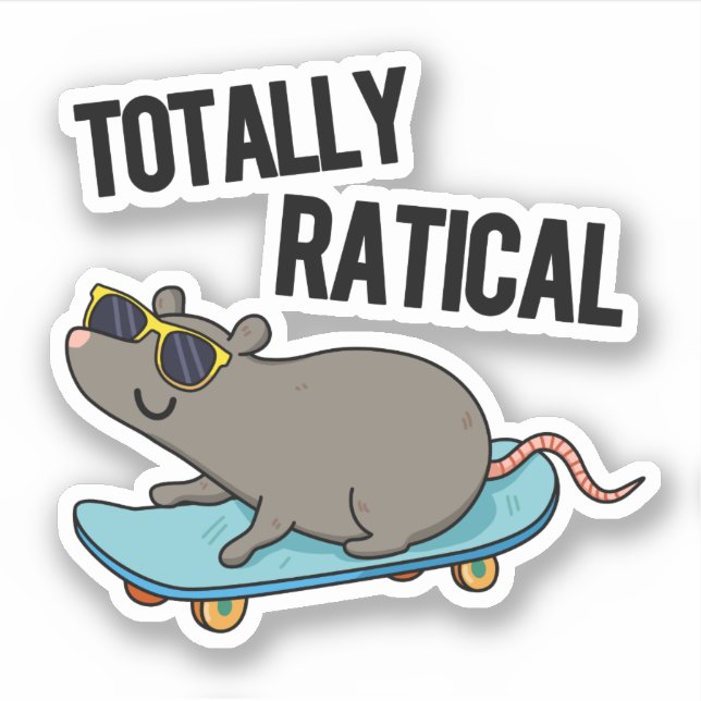 Totally Ratical Funny Rat Pun  (Front)