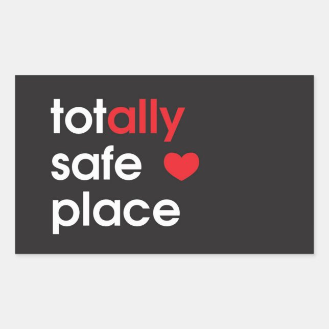 "Totally Safe Place" Ally Sticker (Front)