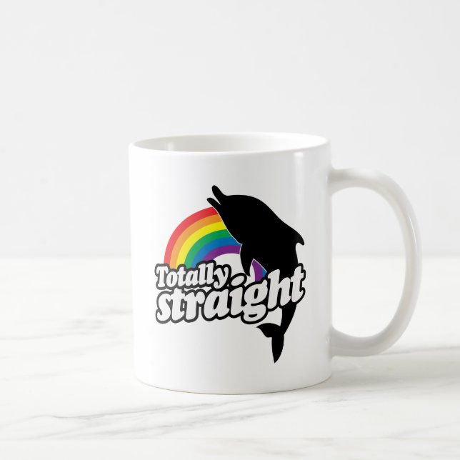 TOTALLY STRAIGHT DOLPHIN -.png Coffee Mug (Right)