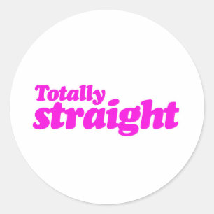 TOTALLY STRAIGHT PINK -.png Classic Round Sticker