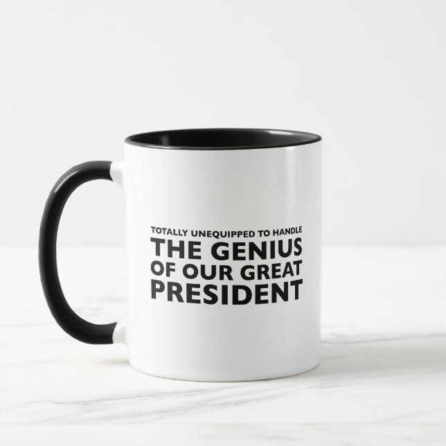 Totally Unequipped To Handle The Genius Mug (Left)