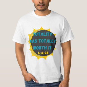 totally worth twice in a lifetime solar eclipse T-Shirt