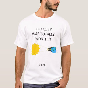 totally worth twice in a lifetime solar eclipse T-Shirt