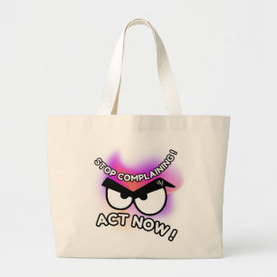 Tote Bag : Act Now