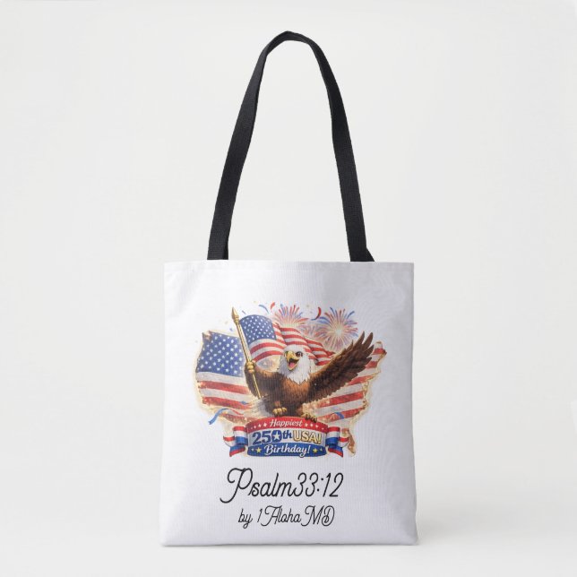 Tote bag  "Blessed Happiest 250th Birthday USA!" (Front)