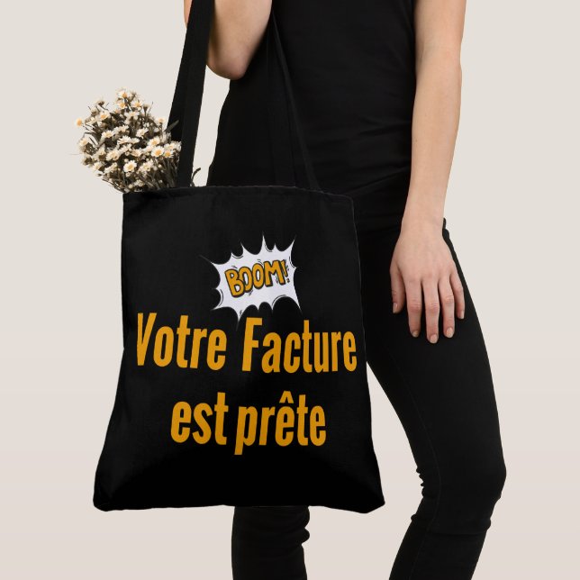 Tote Bag Boom Your Invoice is Ready. (Close Up)