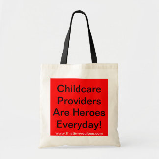 Tote Bag. Childcare ProvidersAre HeroesEveryday!
