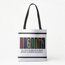 Tote Bag Dignity The State or Quality 