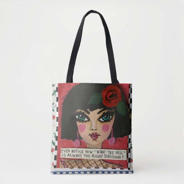 Tote bag- ever notice how what the h— bag (Front)