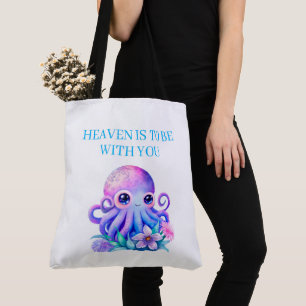 Tote Bag heaven is to be with you