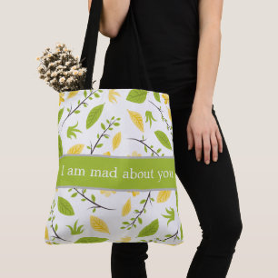 Tote Bag I am mad about you.