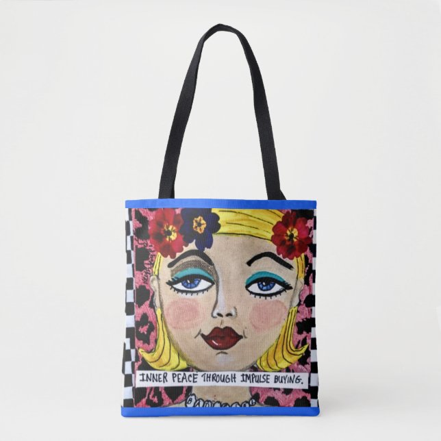 Tote bag- inner peace through impulse buying. (Front)