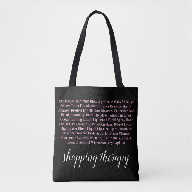 Tote Bag Makeup Shopping Therapy  (Front)