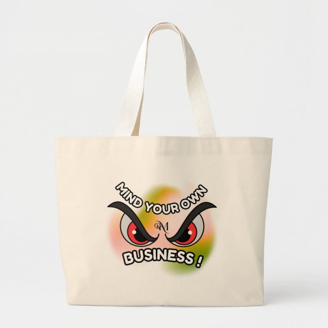 Tote Bag : Mind Your Own (Front)