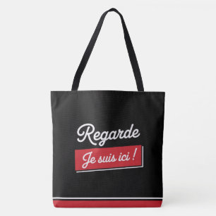 Tote Bag Regarde je suis ici ! -2