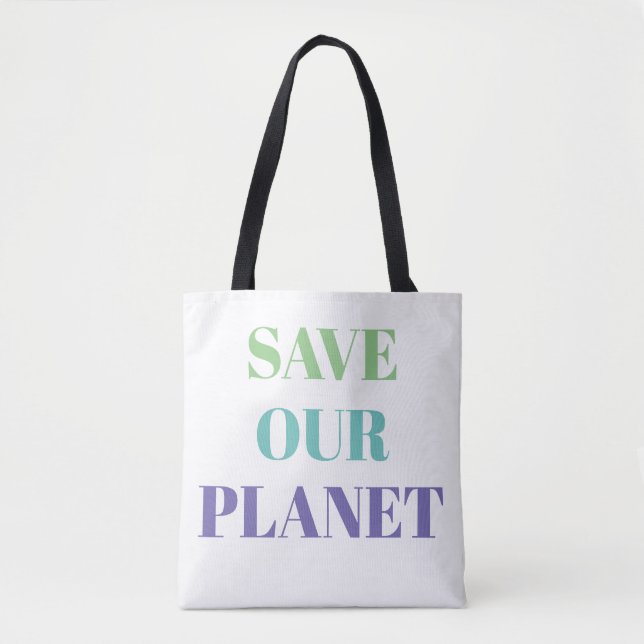 Tote Bag - SAVE OUR PLANET (Front)