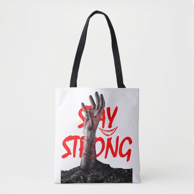 Tote Bag : Stay Strong Motivational Quote Design  (Front)