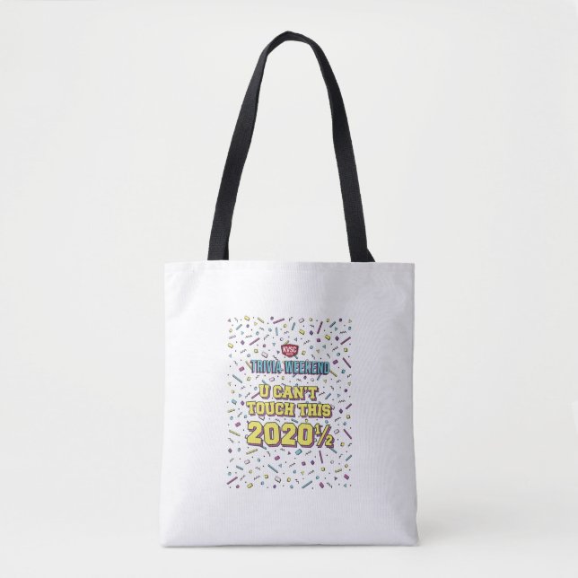 Tote Bag- Trivia Weekend U Can't Touch This (Front)