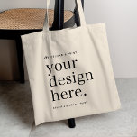 Tote Bag Your Design Upload<br><div class="desc">An easy to use custom template which allows you to upload your own artwork from your device! Customise further in Zazzle with images and text or upload any artwork file (like your own creation from Photoshop or Canva)! Possibilities are endless for any purpose or need from personal, business or special...</div>