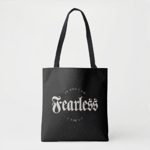 Tote In God I am Fearless Bag