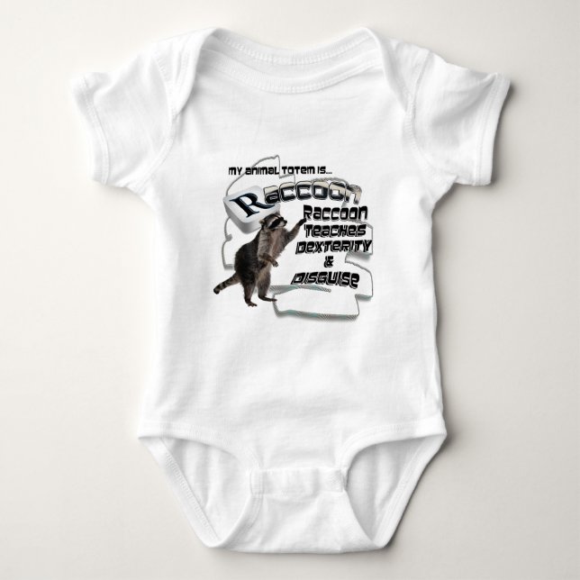 TOTEMS TOTEM RACCOON TEACHES DEXTERITY / DISGUISE BABY BODYSUIT (Front)