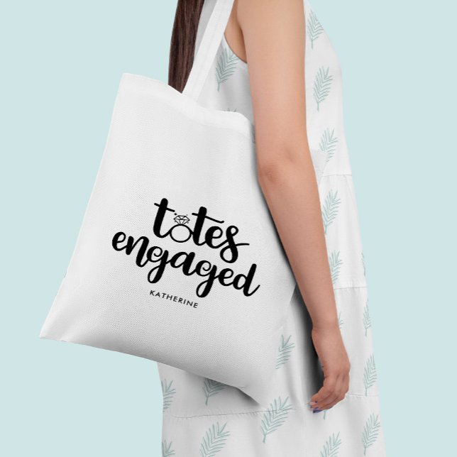 Totes Engaged - Bride to Be Personalised (Creator Uploaded)
