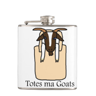 Totes ma Goats (With Text) Hip Flask