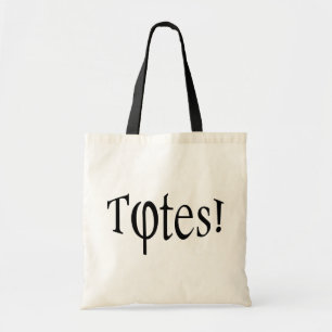 Totes! Tote Bag