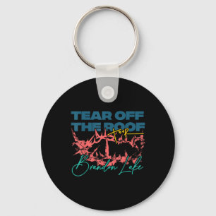 Totr Tear Off The Roof Merch Tour V2 Brandon Lake Key Ring