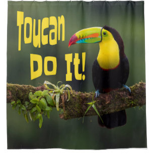 Toucan Do It! Colourful Bird Motivational Funny Pu Shower Curtain
