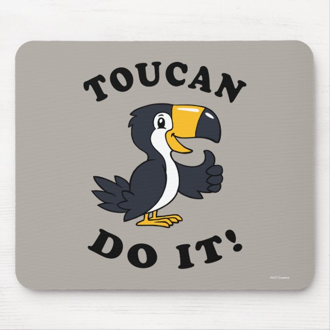 Toucan Do It Mouse Pad (Front)