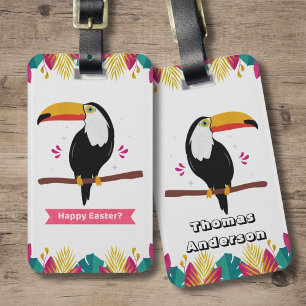 Toucan for Happy Easter? Luggage Tag
