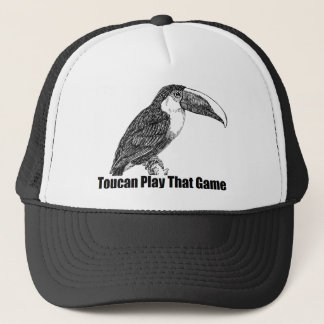 Toucan Play That Game Trucker Hat