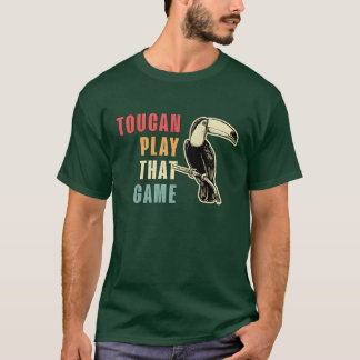 Toucan Playhat Game Bird Watcher Retrooucans famil T-Shirt