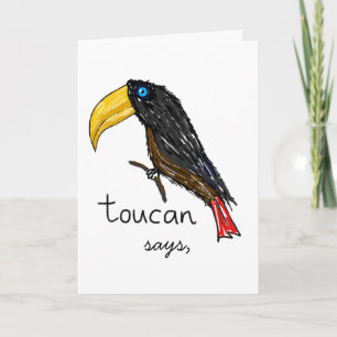 Toucan Says Birthday Card