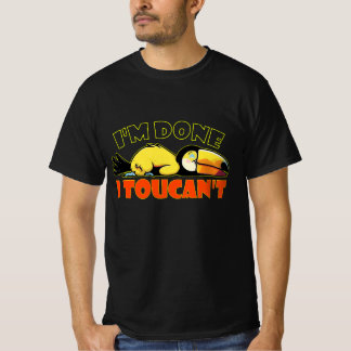 Toucan’t Lazy Mood T-Shirt
