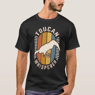 Toucan Whisperer Vintage Classic Retro Animal Love T-Shirt