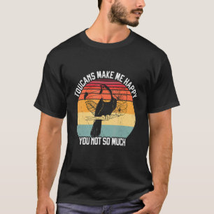 Toucans Make Me Happy Bird Tropical Animal Cute Bi T-Shirt