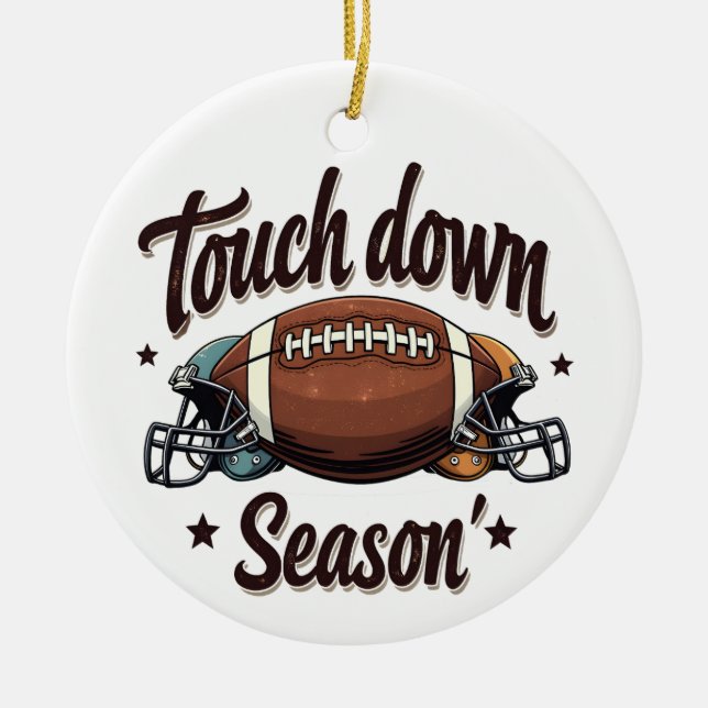 Touch Down Season Fantasy Football Rugby Gift  Ceramic Ornament (Front)