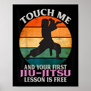 Touch Ft Jiu Jitsu Lesson Is Funny Brazilian BJJ 4 Poster