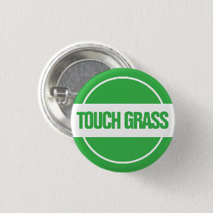 Touch Grass Button
