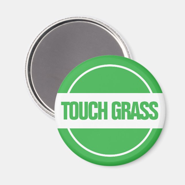 Touch Grass Magnet (Front/Back)