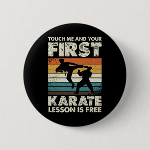 Touch Me And Your First Karate Lesson Is Free 6 Cm Round Badge