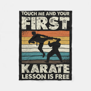 Touch Me And Your First Karate Lesson Is Free  Fleece Blanket