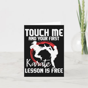 Touch Me And Your First Karate Lesson Is Free - Ka Card