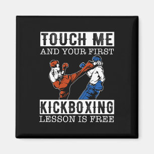 Touch Me And Your First Kickboxing Lesson Is Free Magnet