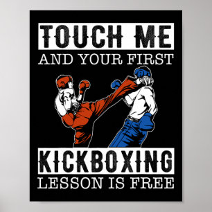 Touch Me And Your First Kickboxing Lesson Is Free  Poster