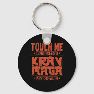 Touch Me and Your First Krav Maga Lesson is Free Key Ring
