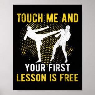 Touch Me And Your First Lesson Is Free Kickbox Poster
