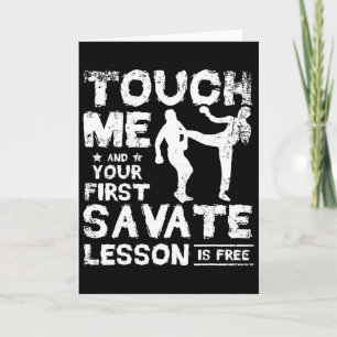 Touch Me And Your First Savate Lesson Is Free Card